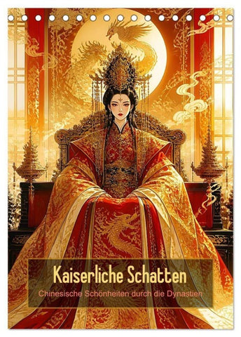 Kaiserliche Schatten (Tischkalender 2027 DIN A5 hoch), CALVENDO Monatskalender