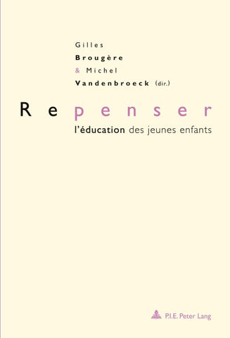 Repenser l’éducation des jeunes enfants