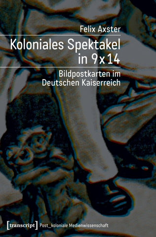 Koloniales Spektakel in 9 x 14