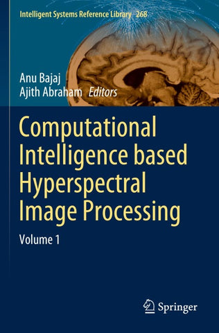 Computational Intelligence based Hyperspectral Image Processing