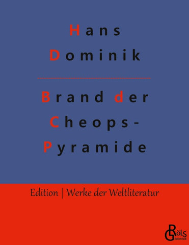Der Brand der Cheopspyramide