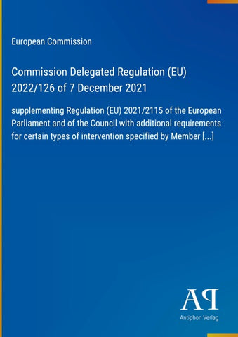 Commission Delegated Regulation (EU) 2022/126 of 7 December 2021