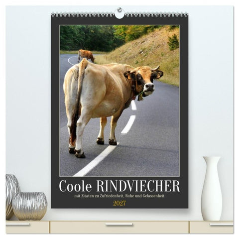 Coole Rindviecher (hochwertiger Premium Wandkalender 2027 DIN A2 hoch), Kunstdruck in Hochglanz