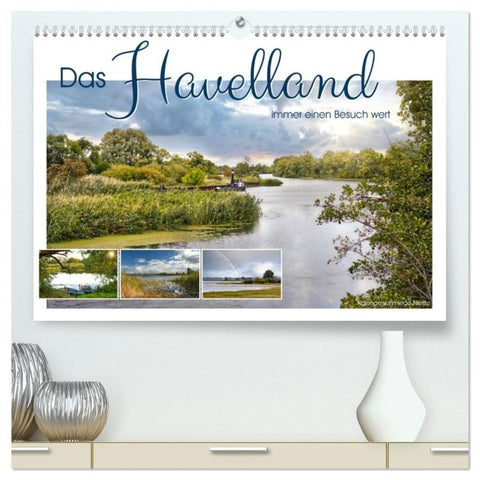Das Havelland, immer einen Besuch wert (hochwertiger Premium Wandkalender 2027 DIN A2 quer), Kunstdruck in Hochglanz