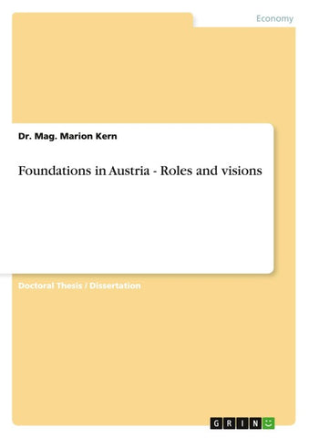 Foundations in Austria - Roles and visions