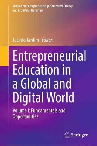 Entrepreneurial Education in a Global and Digital World