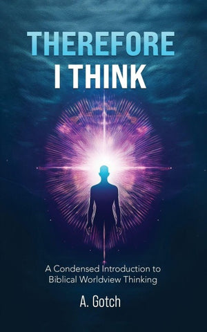 Therefore I Think