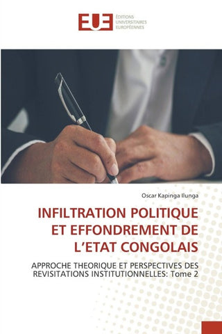 INFILTRATION POLITIQUE ET EFFONDREMENT DE L'ETAT CONGOLAIS