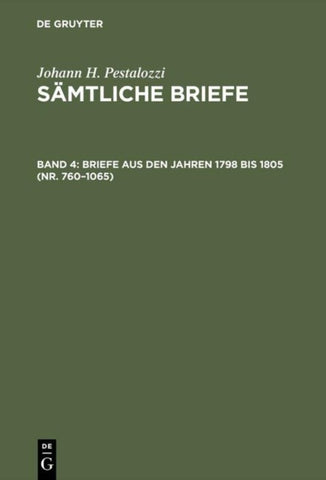 Briefe aus den Jahren 1798 bis 1805 (Nr. 760–1065)