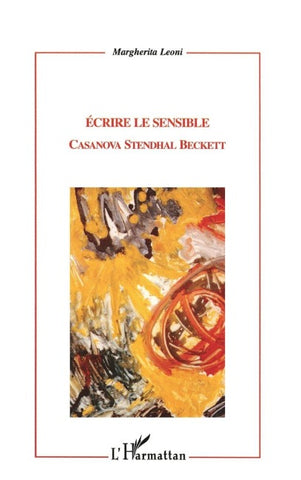ÉCRIRE LE SENSIBLE