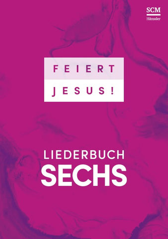 Feiert Jesus! 6