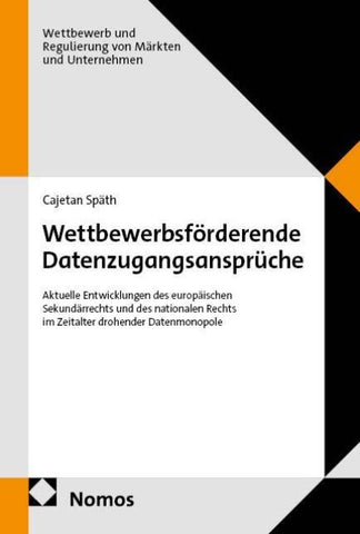 Wettbewerbsförderende Datenzugangsansprüche