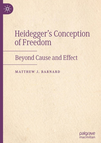 Heidegger’s Conception of Freedom