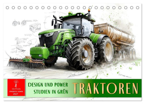 Traktoren - Design und Power Studien in Grün (Tischkalender 2027 DIN A5 quer), CALVENDO Monatskalender