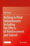 Arching in Piled Embankments Including the Effects of Reinforcement and Subsoil