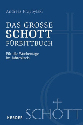Das große SCHOTT-Fürbittbuch