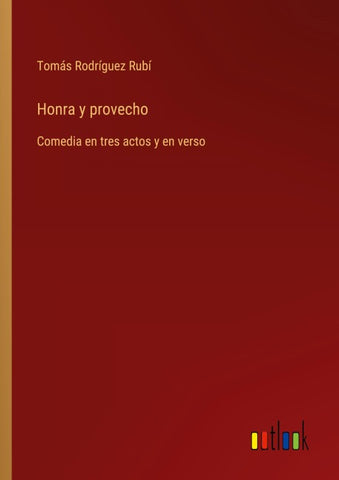 Honra y provecho