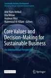 Core Values and Decision-Making for Sustainable Business