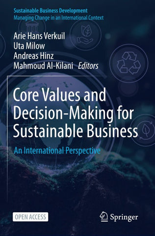 Core Values and Decision-Making for Sustainable Business