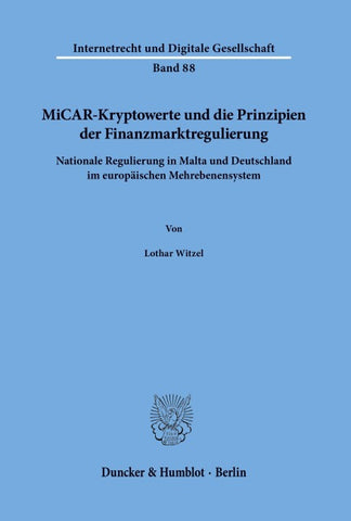 MiCAR-Kryptowerte und die Prinzipien der Finanzmarktregulierung