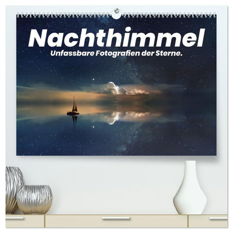 Nachthimmel - Unfassbare Fotografien der Sterne. (hochwertiger Premium Wandkalender 2027 DIN A2 quer), Kunstdruck in Hochglanz