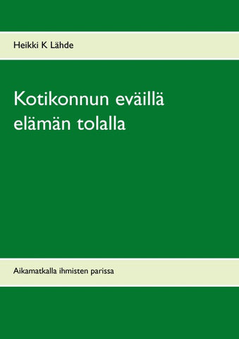 Kotikonnun eväillä elämän tolalla