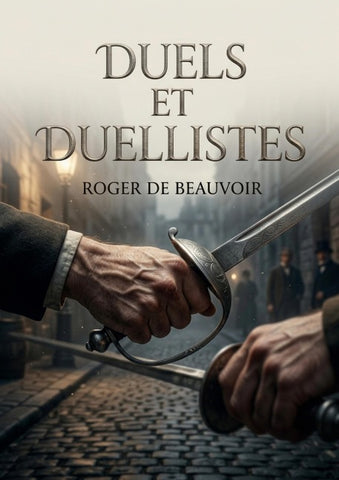 Duels et Duellistes
