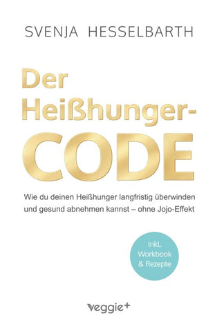 Der Heißhunger-Code