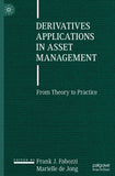 Derivatives Applications in Asset Management