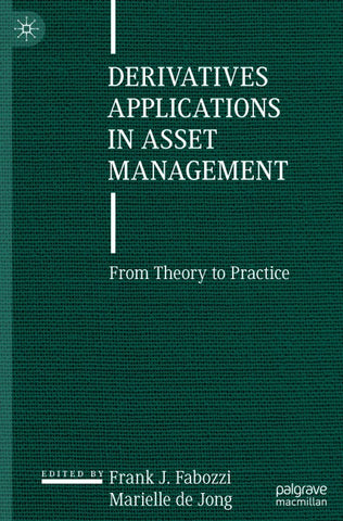 Derivatives Applications in Asset Management