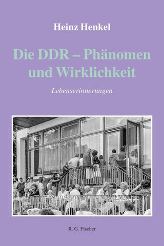 Die DDR – Phänomen und Wirklichkeit