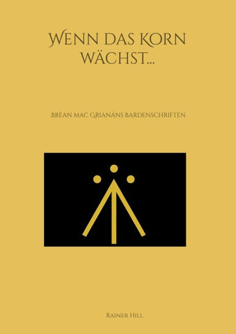 Wenn das Korn wächst...