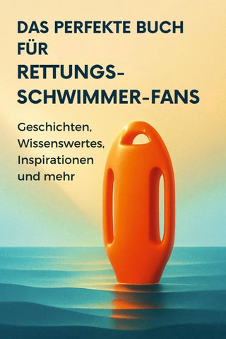 Das perfekte Buch für Rettungsschwimmer-Fans