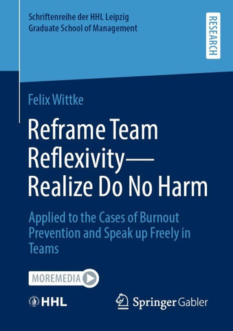 Reframe Team Reflexivity — Realize Do No Harm