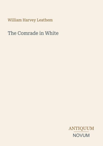 The Comrade in White