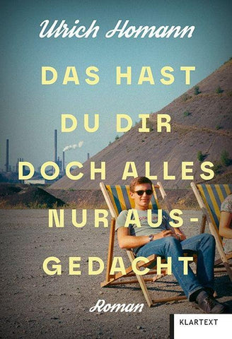 Das hast du dir doch alles nur ausgedacht