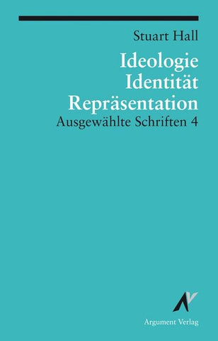 Ideologie, Identität, Repräsentation