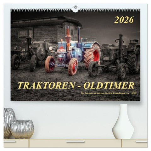 Traktoren - Oldtimer (hochwertiger Premium Wandkalender 2026 DIN A2 quer), Kunstdruck in Hochglanz