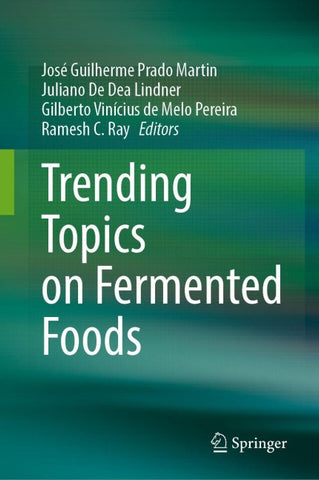 Trending Topics on Fermented Foods