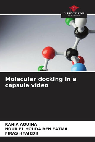 Molecular docking in a capsule video