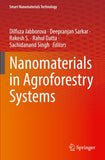 Nanomaterials in Agroforestry Systems