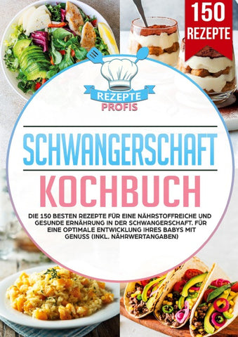 Schwangerschaft Kochbuch