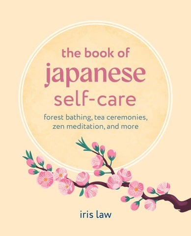 The Book of Japanese Self-Care