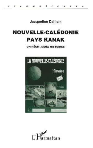 Nouvelle-Calédonie, pays Kanak