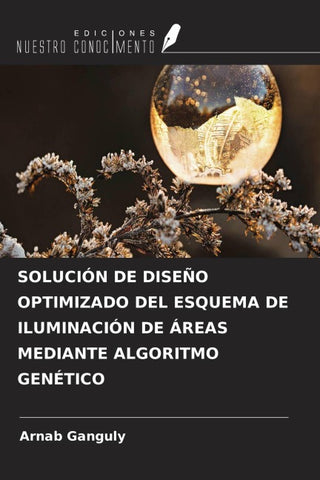 SOLUCIÓN DE DISEÑO OPTIMIZADO DEL ESQUEMA DE ILUMINACIÓN DE ÁREAS MEDIANTE ALGORITMO GENÉTICO