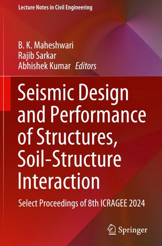 Seismic Design and Performance of Structures, Soil-Structure Interaction