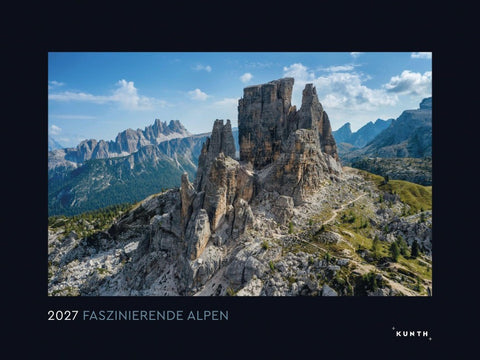 Faszinierende Alpen - KUNTH Wandkalender 2027