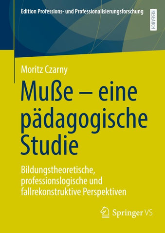Muße – eine pädagogische Studie