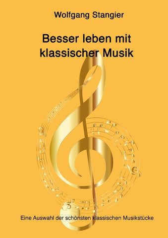 Besser leben mit klassischer Musik