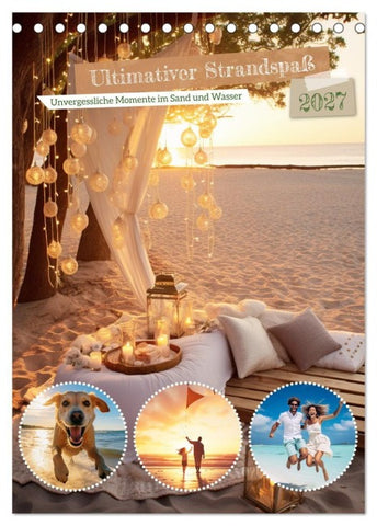 Ultimativer Strandspaß (Tischkalender 2027 DIN A5 hoch), CALVENDO Monatskalender